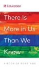 There Is More in Us Than We Know : A Book of Readings - Book