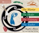 The Four-Fold Way CD Set : The Warrior, the Healer, the Visionary, the Teacher - Book
