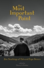 The Most Important Point : Zen Teachings of Edward Espe Brown - Book
