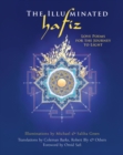 The Illuminated Hafiz : Love Poems  for the Journey to Light - Book