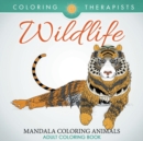 Wildlife : Mandala Coloring Animals - Adult Coloring Book - Book