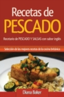 Recetas de Pescado con sabor ingl?s : Recetario de PESCADO Y SALSAS con sabor ingl?s - Book