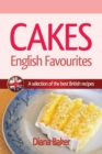 Cakes - English Favourites : A Selection of the Best British Recipes - Book