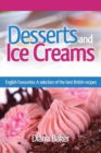 Desserts and Ice Creams : A Selection of British Favourites (British Recipes Series) - Book