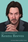 For Your Consideration: Keanu Reeves - Book