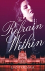 The Refrain Within - Book