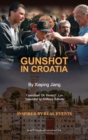 Gunshot in Croatia - Book