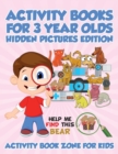 Activity Books For 3 Year Olds Hidden Pictures Edition - Book