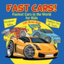 Fast Cars! Fastest Cars in the World for Kids: Horsepower Edition - Children's Cars & Trucks - eBook