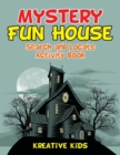 Mystery Fun House Search and Locate Activity Book - Book