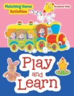 Play and Learn -- Matching Game Activities - Book