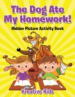 The Dog Ate My Homework! Hidden Picture Activity Book - Book
