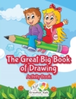 The Great Big Book of Drawing Activity Book - Book