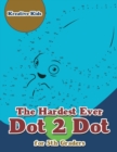The Hardest Ever Dot 2 Dot for 5th Graders - Book