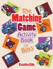 The Matching Game Activity Book for Boys Activity Book - Book