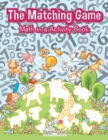 The Matching Game : Math in a Activity Book - Book