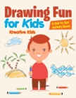 Drawing Fun for Kids : A Dot to Dot Activity Book - Book