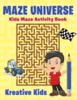 Maze Universe : Kids Maze Activity Book - Book
