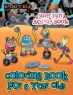 Coloring Book For 9 Year Olds Super Fun Activity Book - Book