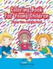 Coloring Book For Young Children Super Fun Activity Book - Book