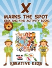 X Marks the Spot : Seek and Find Activity Book - Book