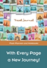 With Every Page a New Journey! Travel Journal - Book