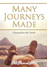 Many Journeys Made : A Journal for My Travels - Book