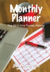 Monthly Planner : The All in One Pocket Planner - Book