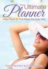The Ultimate Planner : Keep Track of Your Week the Easy Way - Book