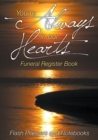 You're Always in our Hearts Funeral Register Book - Book