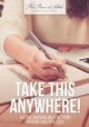 Take This Anywhere! Note Taking Book for Those on the Go - Book