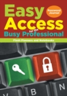 Easy Access for the Busy Professional : Password Journal - Book