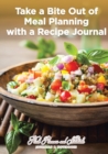 Take a Bite Out of Meal Planning with a Recipe Journal - Book