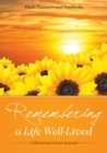 Remembering a Life Well-Lived : A Memorial Guest Journal - Book