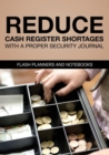Reduce Cash Register Shortages with a Proper Security Journal - Book