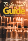 Professionals' Guide : Ruled Laboratory Journals, Notebooks and Planners - Book
