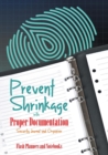 Prevent Shrinkage with Proper Documentation - Security Journal and Organizer - Book