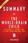 Summary of The Whole-Brain Child : by Daniel J. Siegel and Tina Payne Bryson | Includes Analysis - eBook
