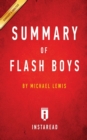 Summary of Flash Boys : By Michael Lewis - Includes Analysis - Book