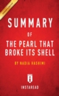 Summary of The Pearl That Broke Its Shell : by Nadia Hashimi Includes Analysis - Book