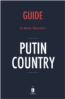 Summary of Putin Country : by Anne Garrels | Includes Analysis - eBook