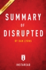 Summary of Disrupted : by Dan Lyons | Includes Analysis - eBook