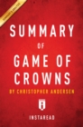 Summary of Game of Crowns : by Christopher Andersen | Includes Analysis - eBook