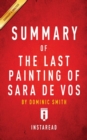 Summary of the Last Painting of Sara De Vos by Dominic Smith Includes Analysis - Book