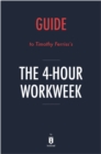 Guide to Timothy Ferriss's The 4-Hour Workweek by Instaread - eBook