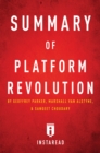 Summary of Platform Revolution : by Geoffrey Parker, Marshall Van Alstyne, and Sangeet Choudary | Includes Analysis - eBook