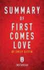 Summary of First Comes Love : By Emily Giffin Includes Analysis - Book