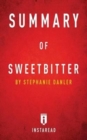 Summary of Sweetbitter : By Stephanie Danler Includes Analysis - Book