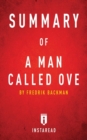 Summary of a Man Called Ove : By Fredrik Backman Includes Analysis - Book