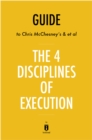 Summary of The 4 Disciplines of Execution : by Chris McChesney, Sean Covey, and Jim Huling | Includes Analysis - eBook